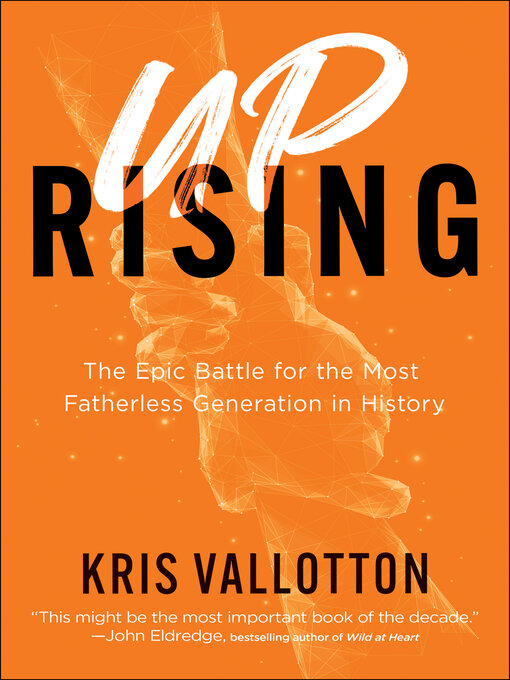 Title details for Uprising by Kris Vallotton - Available